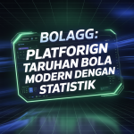 BOLAGG: Platform Taruhan Bola Modern dengan Statistik