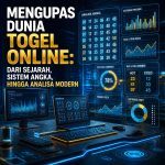 Mengupas Dunia Togel Online: Dari Sejarah, Sistem Angka, Hingga Analisa Modern